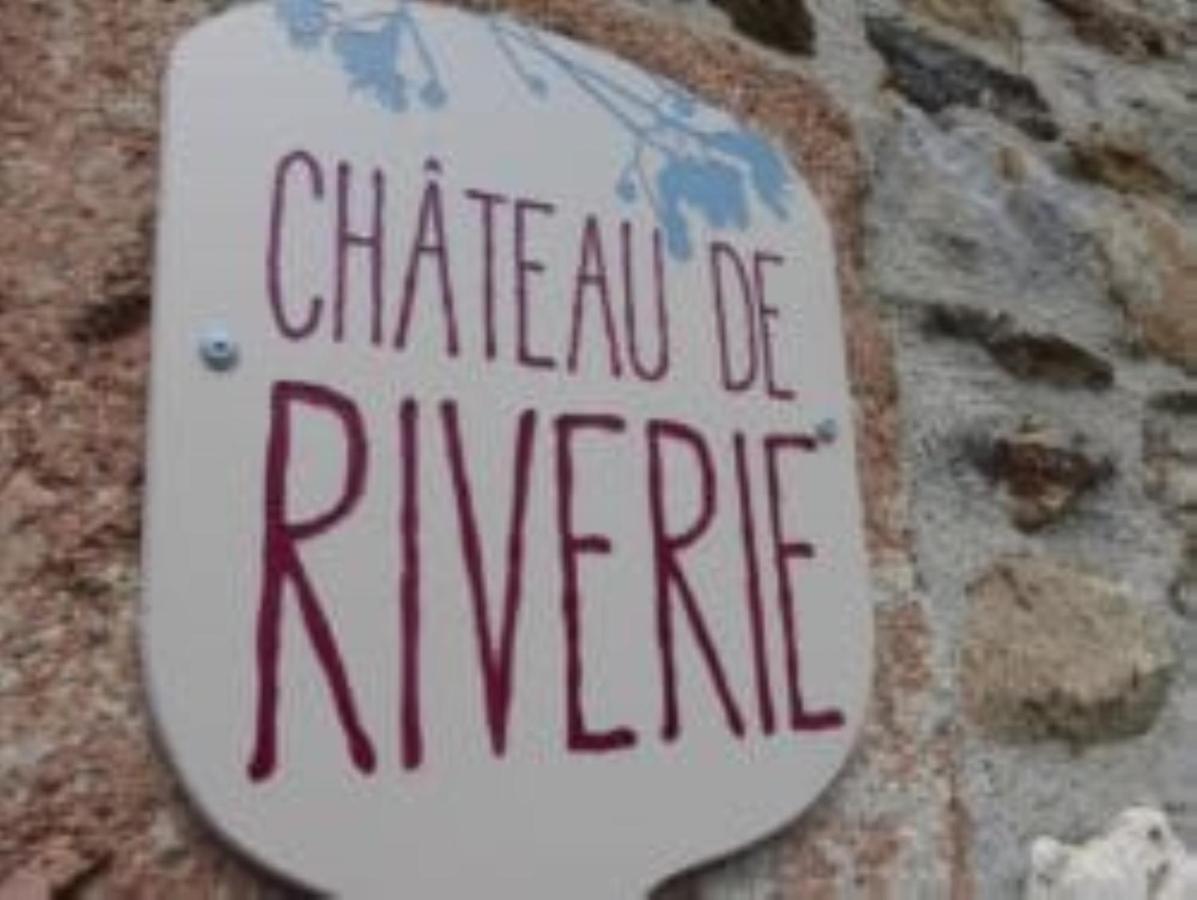 Chateau De Riverie Chambres Et Table D'Hotes Экстерьер фото